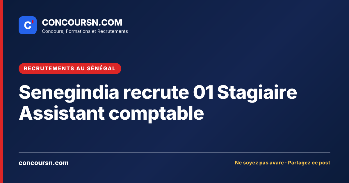 Illustration de l’article : Senegindia recrute 01 Stagiaire Assistant comptable