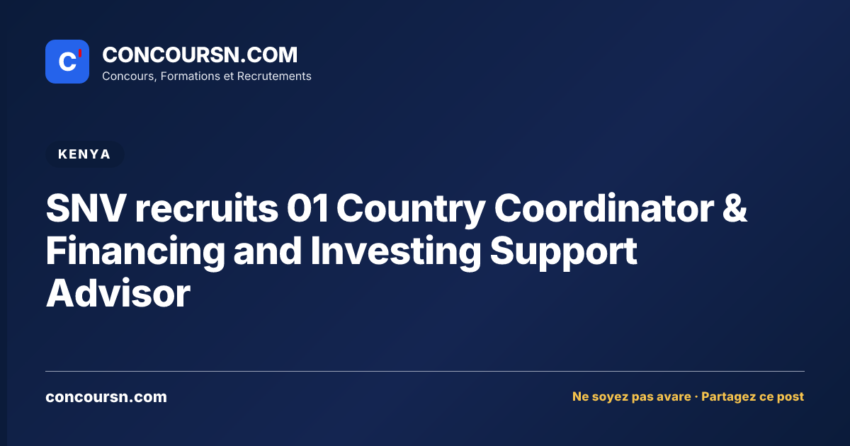 Illustration de l’article : SNV recruits 01 Country Coordinator & Financing and Investing Support Advisor