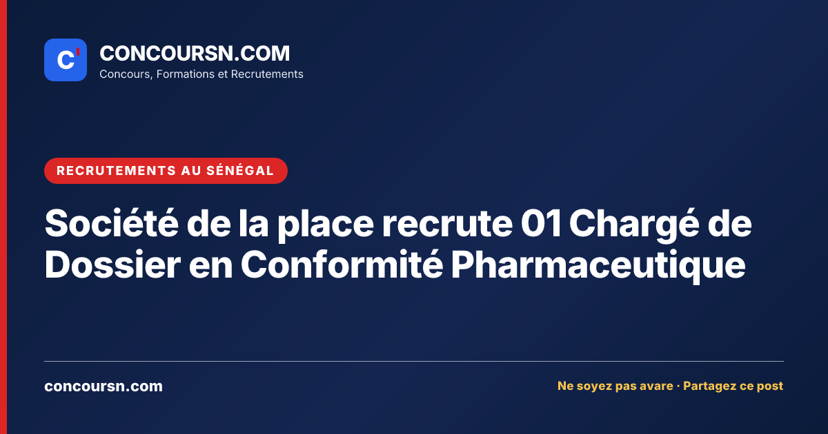 Illustration de l’article : Société de la place recrute 01 Chargé de Dossier en Conformité Pharmaceutique