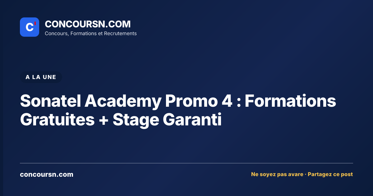 Sonatel Academy Promo 4 : Formations Gratuites + Stage Garanti