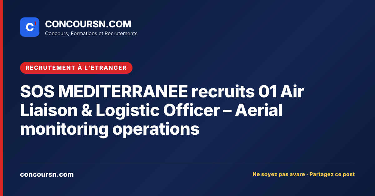 SOS MEDITERRANEE recruits 01 Air Liaison & Logistic Officer – Aerial monitoring operations