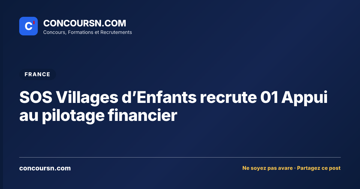 Illustration de l’article : SOS Villages d’Enfants recrute 01 Appui au pilotage financier