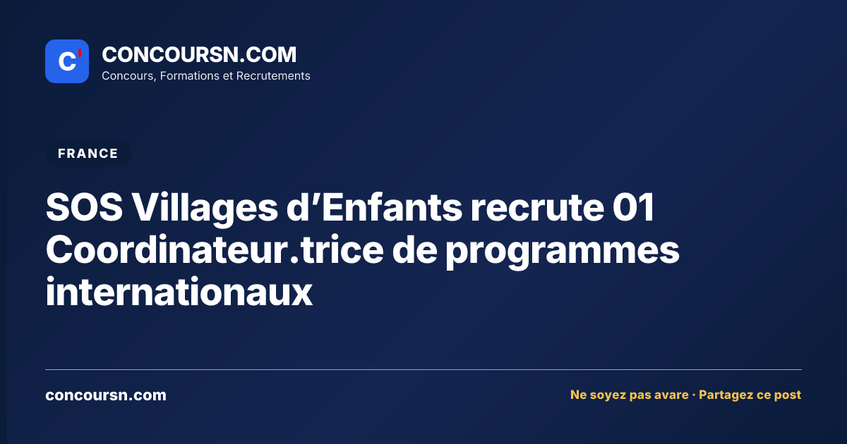 Illustration de l’article : SOS Villages d’Enfants recrute 01 Coordinateur.trice de programmes internationaux