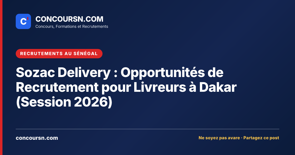Illustration de l’article : Sozac Delivery : Opportunités de Recrutement pour Livreurs à Dakar (Session 2026)