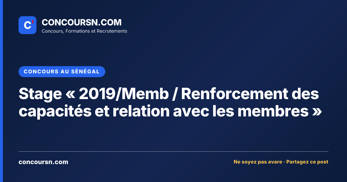 Illustration de l’article : Stage « 2019/Memb / Renforcement des capacités et relation avec les membres »