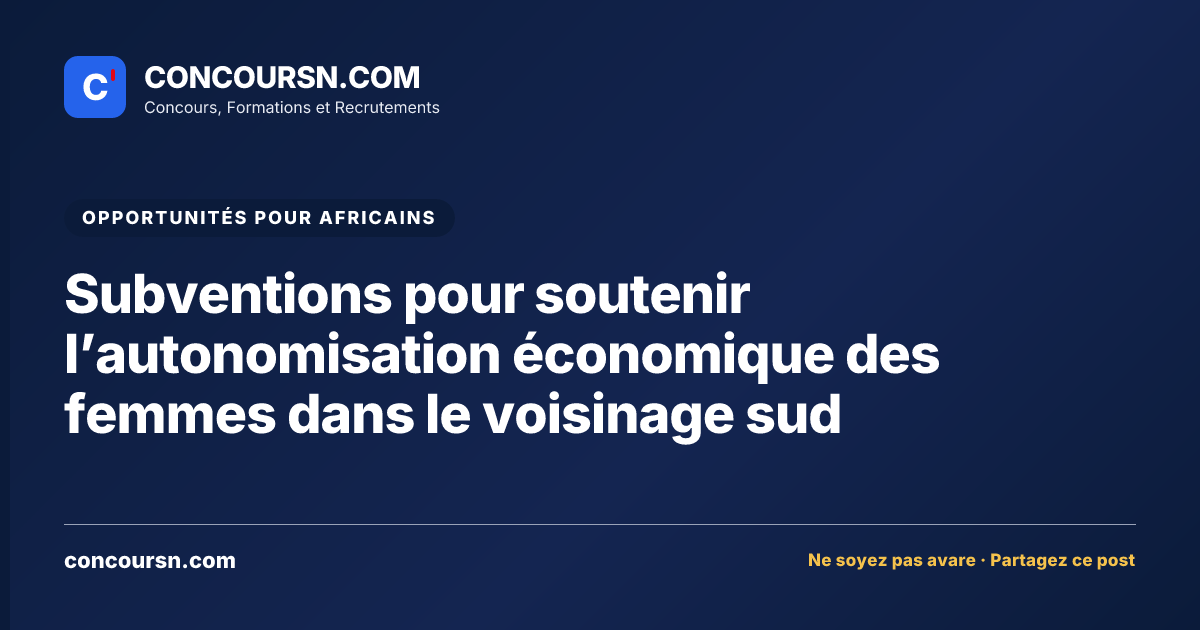 Illustration de l’article : Subventions pour soutenir l’autonomisation économique des femmes dans le voisinage sud