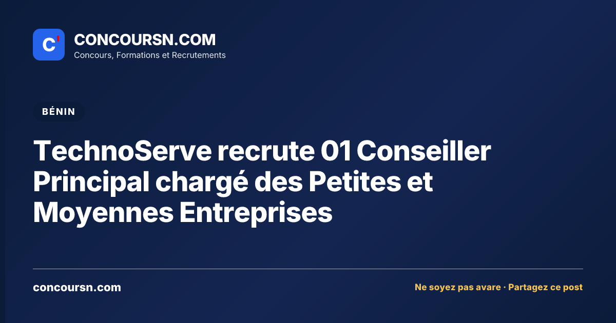 Illustration de l’article : TechnoServe recrute 01 Conseiller Principal chargé des Petites et Moyennes Entreprises