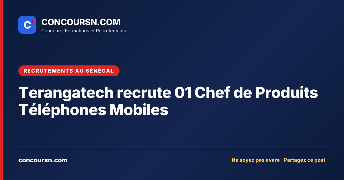 Illustration de l’article : Terangatech recrute 01 Chef de Produits Téléphones Mobiles