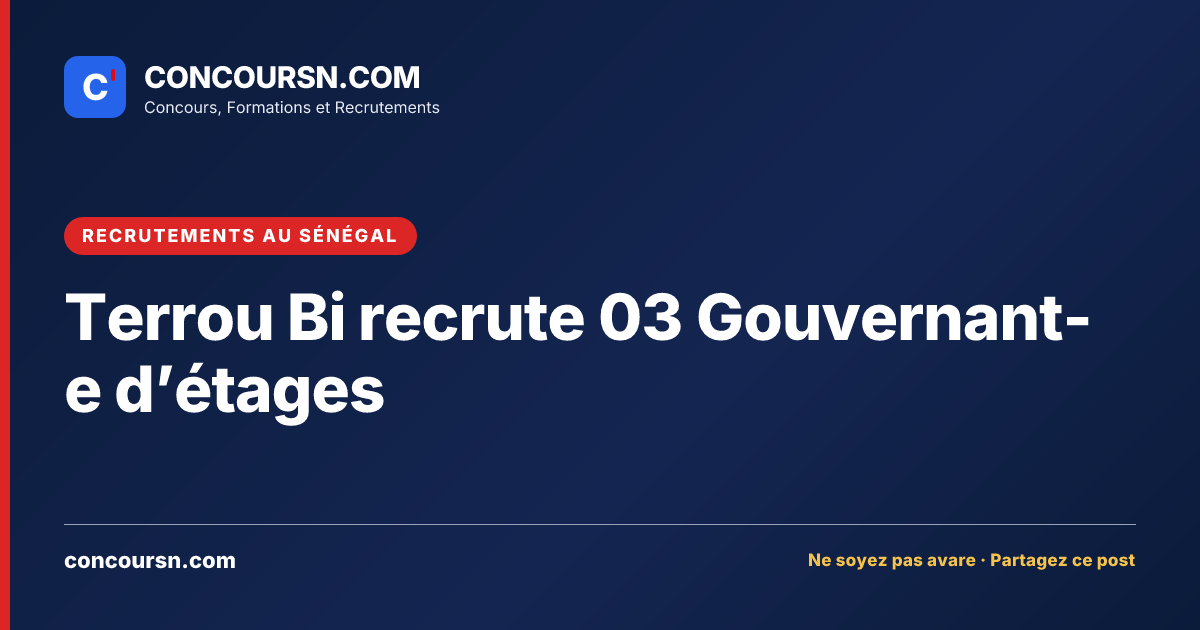 Illustration de l’article : Terrou Bi recrute 03 Gouvernant-e d’étages