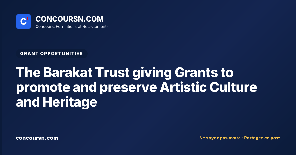 Illustration de l’article : The Barakat Trust giving Grants to promote and preserve Artistic Culture and Heritage