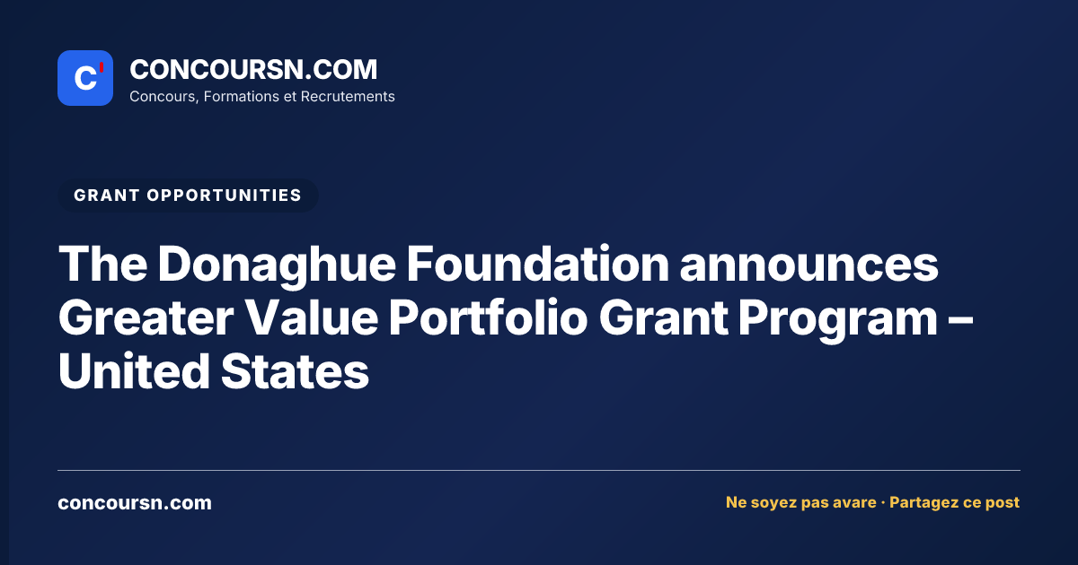 Illustration de l’article : The Donaghue Foundation announces Greater Value Portfolio Grant Program – United States