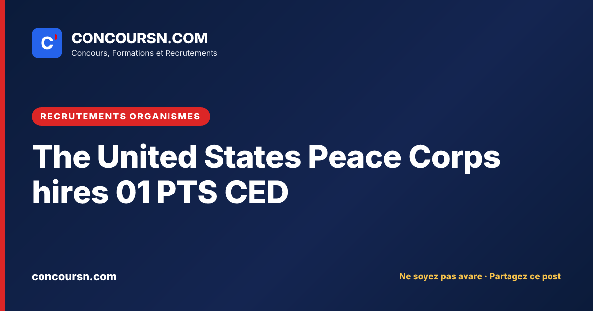 Illustration de l’article : The United States Peace Corps hires 01 PTS CED