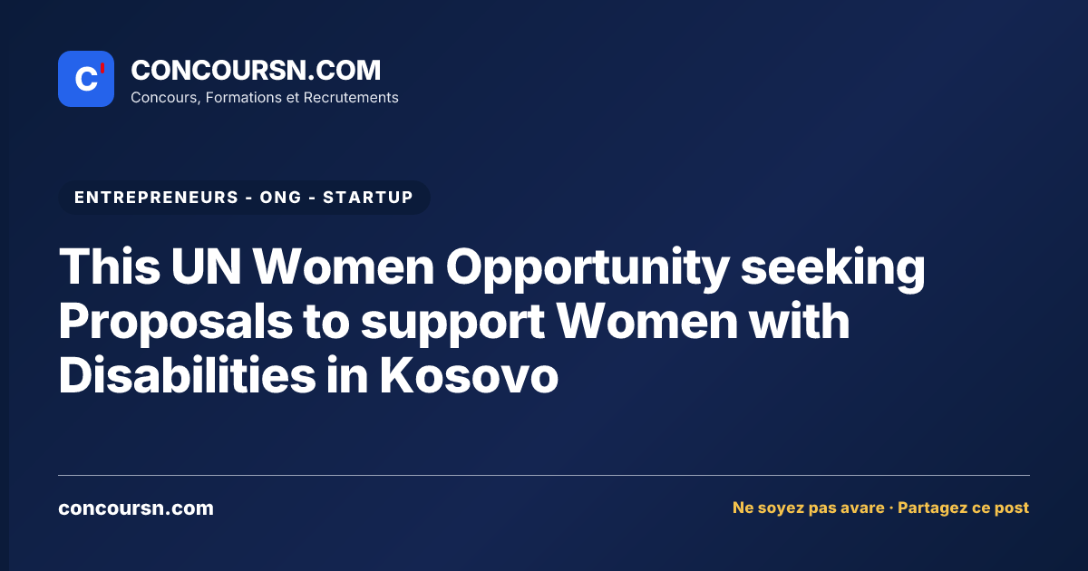 Illustration de l’article : This UN Women Opportunity seeking Proposals to support Women with Disabilities in Kosovo