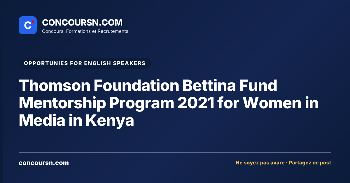 Illustration de l’article : Thomson Foundation Bettina Fund Mentorship Program 2021 for Women in Media in Kenya