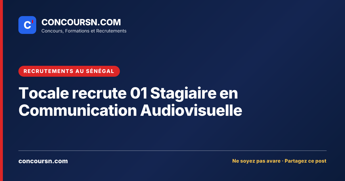 Illustration de l’article : Tocale recrute 01 Stagiaire en Communication Audiovisuelle