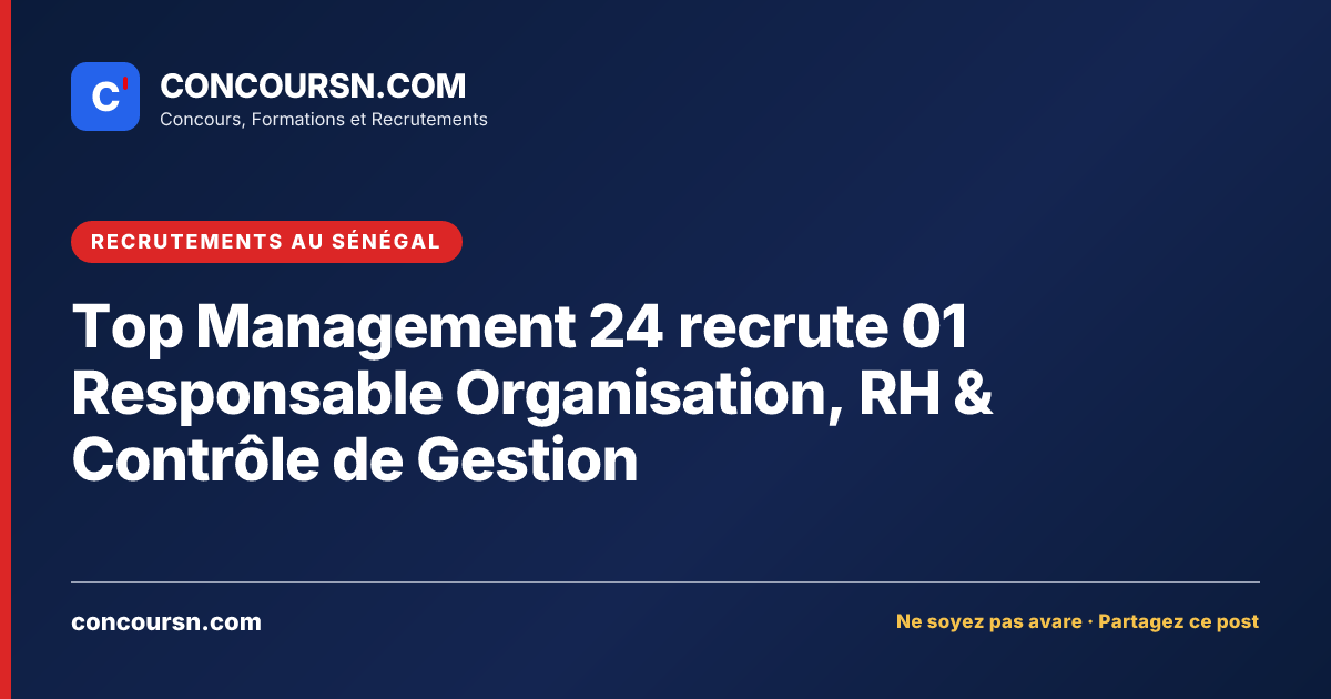 Illustration de l’article : Top Management 24 recrute 01 Responsable Organisation, RH & Contrôle de Gestion
