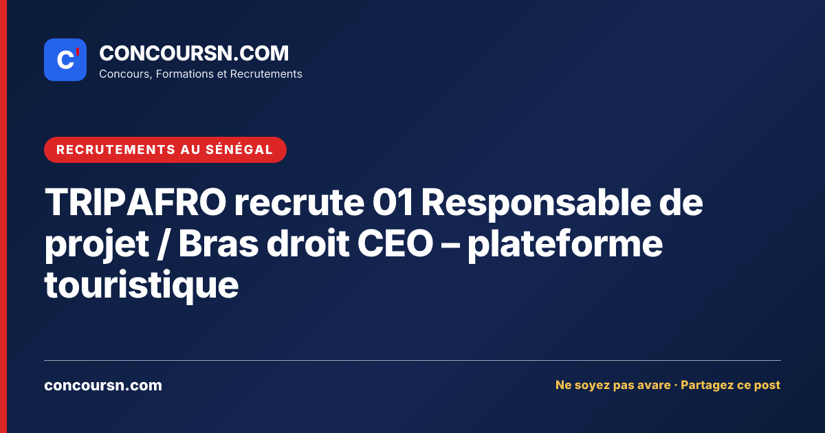 Illustration de l’article : TRIPAFRO recrute 01 Responsable de projet / Bras droit CEO – plateforme touristique