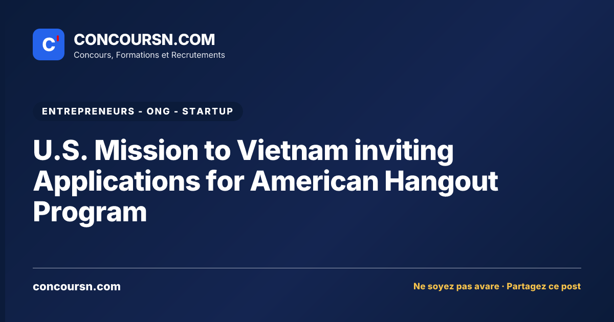 Illustration de l’article : U.S. Mission to Vietnam inviting Applications for American Hangout Program