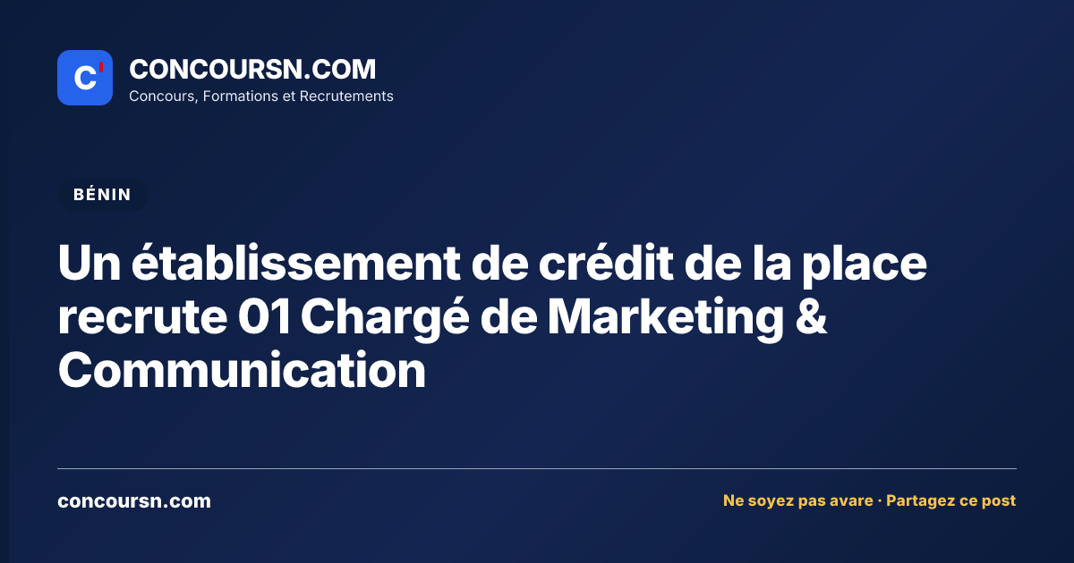 Illustration de l’article : Un établissement de crédit de la place recrute 01 Chargé de Marketing & Communication