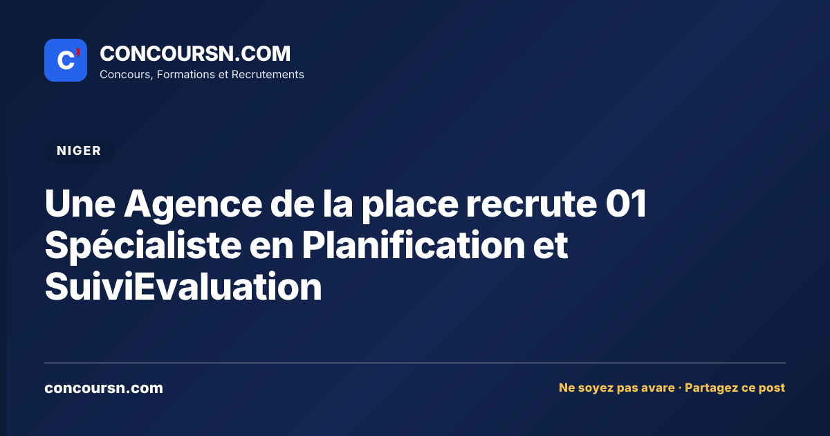 Illustration de l’article : Une Agence de la place recrute 01 Spécialiste en Planification et SuiviEvaluation