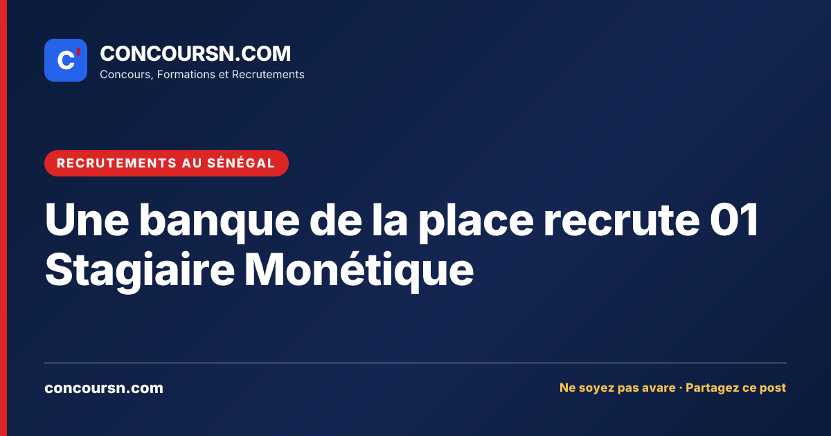 Illustration de l’article : Une banque de la place recrute 01 Stagiaire Monétique