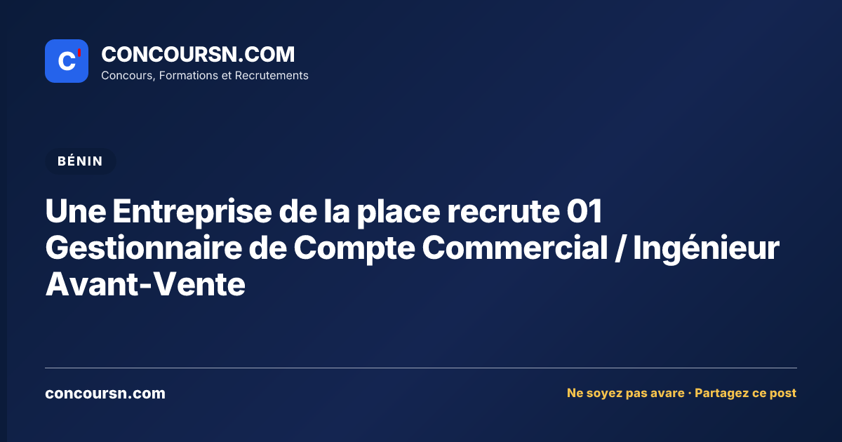 Illustration de l’article : Une Entreprise de la place recrute 01 Gestionnaire de Compte Commercial / Ingénieur Avant-Vente