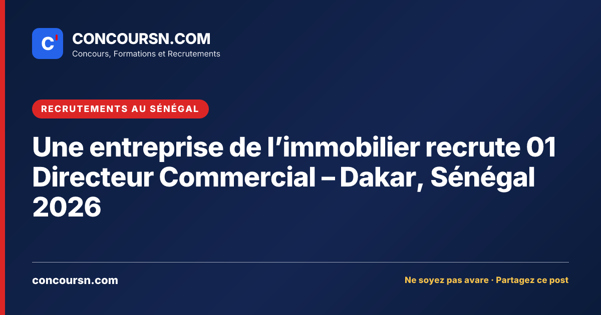 Illustration de l’article : Une entreprise de l’immobilier recrute 01 Directeur Commercial – Dakar, Sénégal 2026