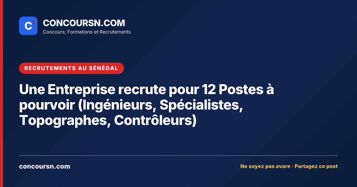 Illustration de l’article : Une Entreprise recrute pour 12 Postes à pourvoir (Ingénieurs, Spécialistes, Topographes, Contrôleurs)