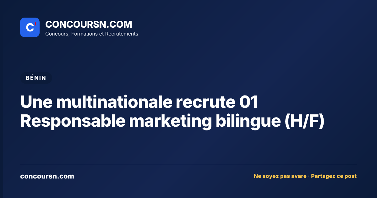 Illustration de l’article : Une multinationale recrute 01 Responsable marketing bilingue (H/F)