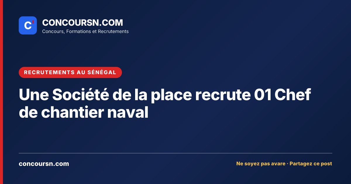 Illustration de l’article : Une Société de la place recrute 01 Chef de chantier naval