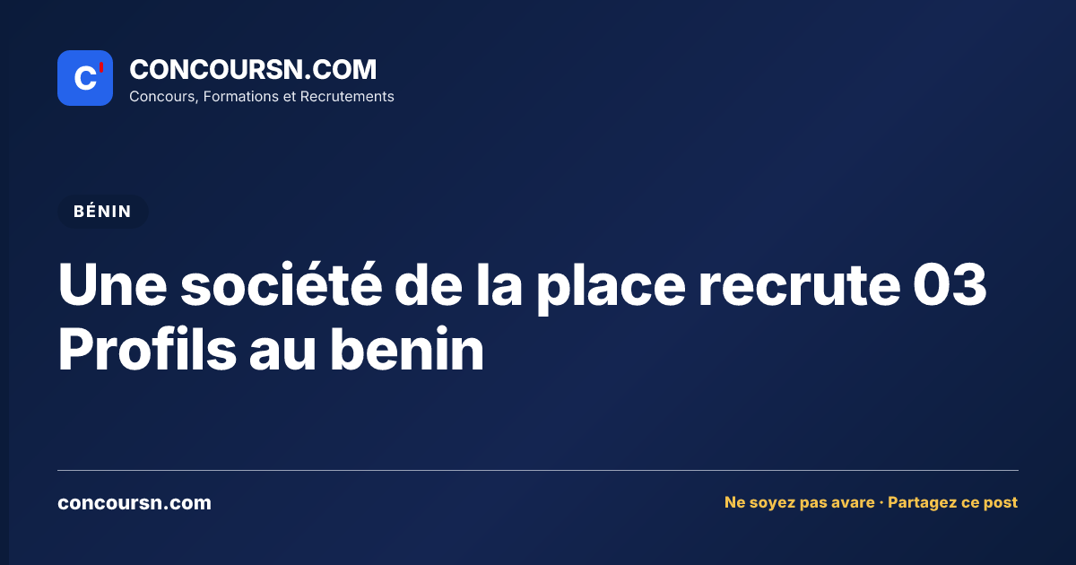 Illustration de l’article : Une société de la place recrute 03 Profils au benin
