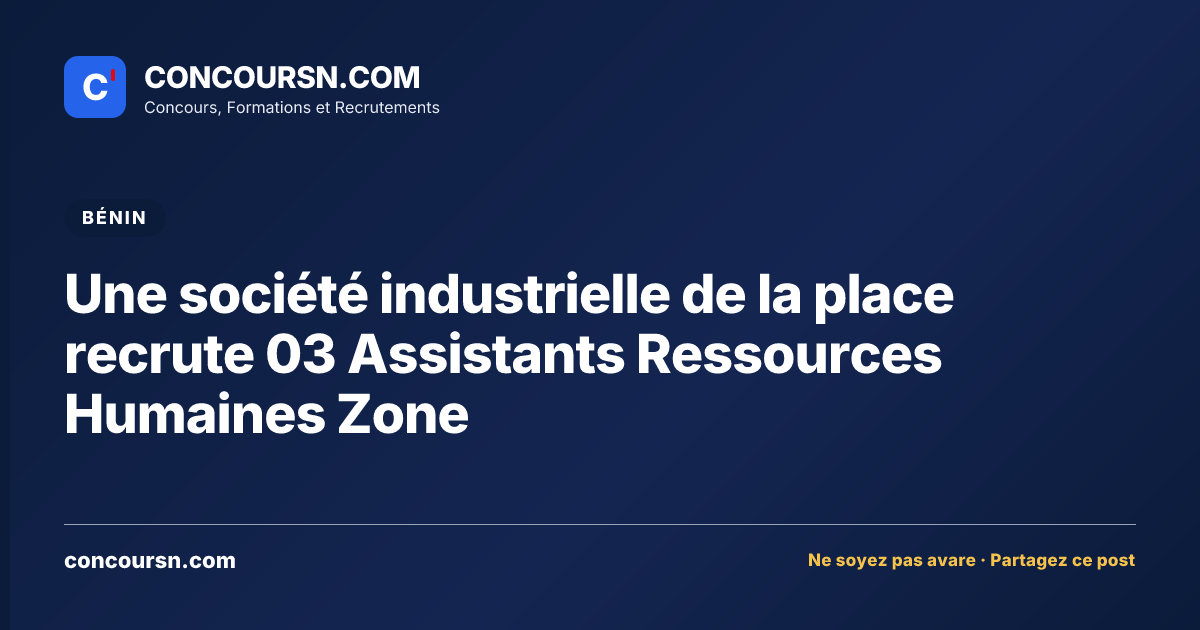 Illustration de l’article : Une société industrielle de la place recrute 03 Assistants Ressources Humaines Zone