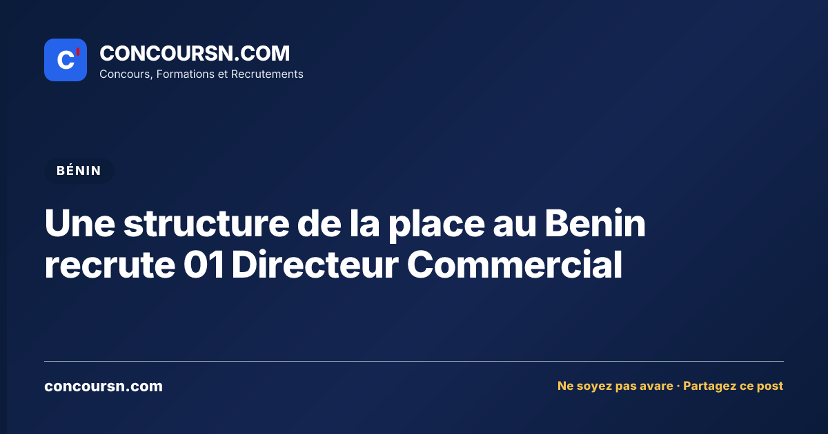 Illustration de l’article : Une structure de la place au Benin recrute 01 Directeur Commercial