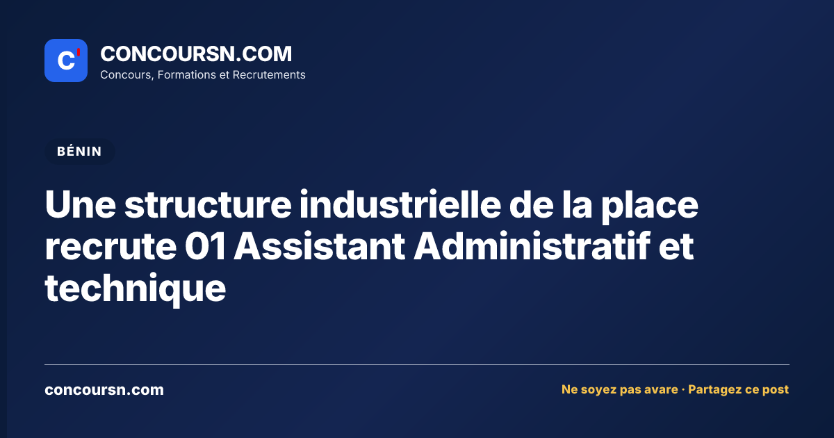 Illustration de l’article : Une structure industrielle de la place recrute 01 Assistant Administratif et technique