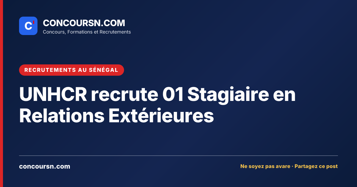Illustration de l’article : UNHCR recrute 01 Stagiaire en Relations Extérieures