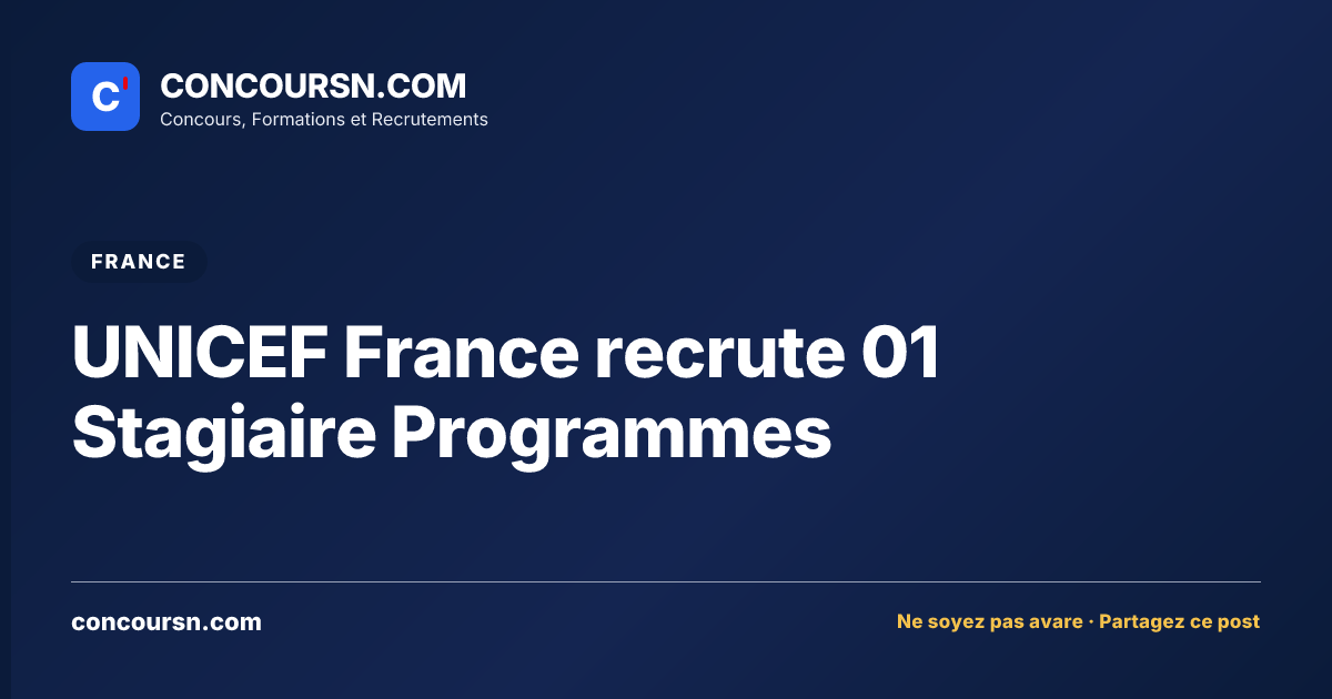Illustration de l’article : UNICEF France recrute 01 Stagiaire Programmes