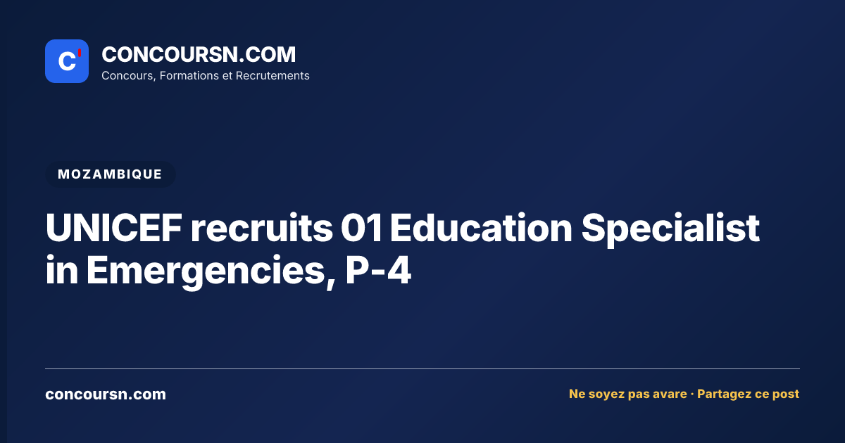 Illustration de l’article : UNICEF recruits 01 Education Specialist in Emergencies, P-4