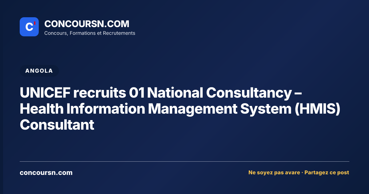 UNICEF recruits 01 National Consultancy – Health Information Management System (HMIS) Consultant