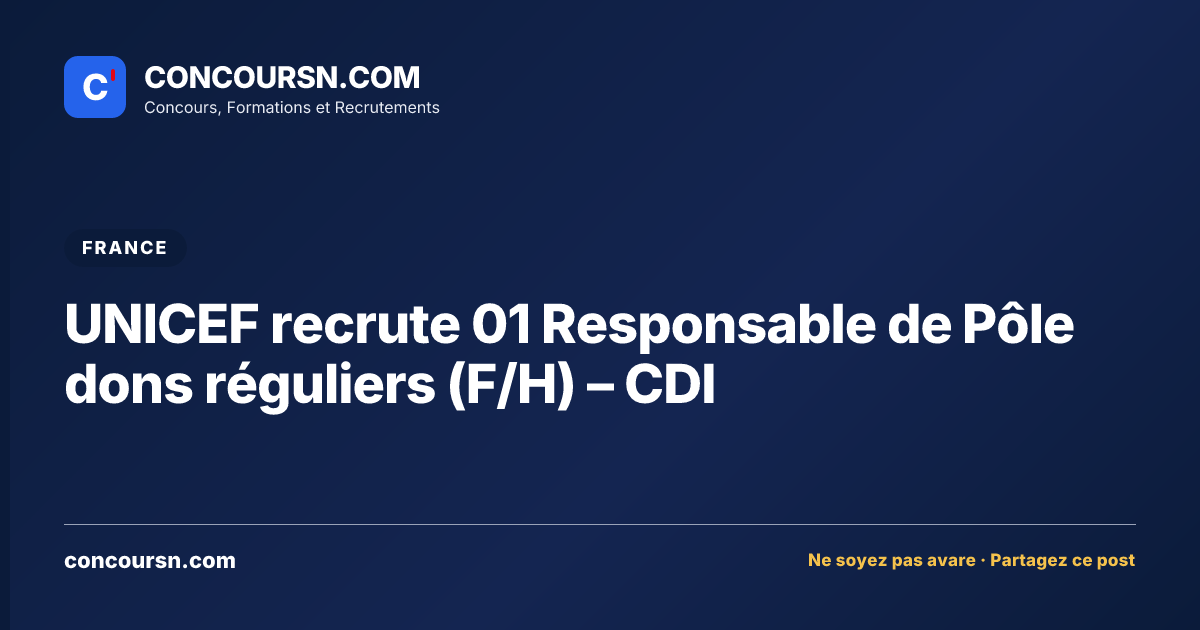 Illustration de l’article : UNICEF recrute 01 Responsable de Pôle dons réguliers (F/H) – CDI