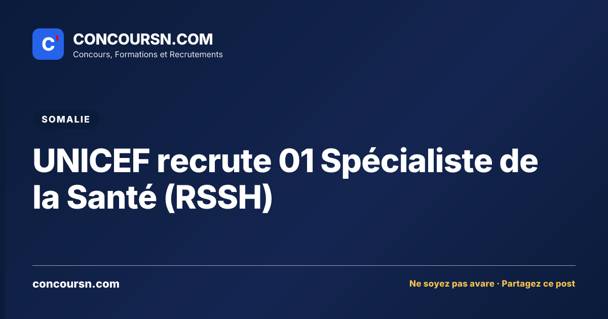 Illustration de l’article : UNICEF recrute 01 Spécialiste de la Santé (RSSH)