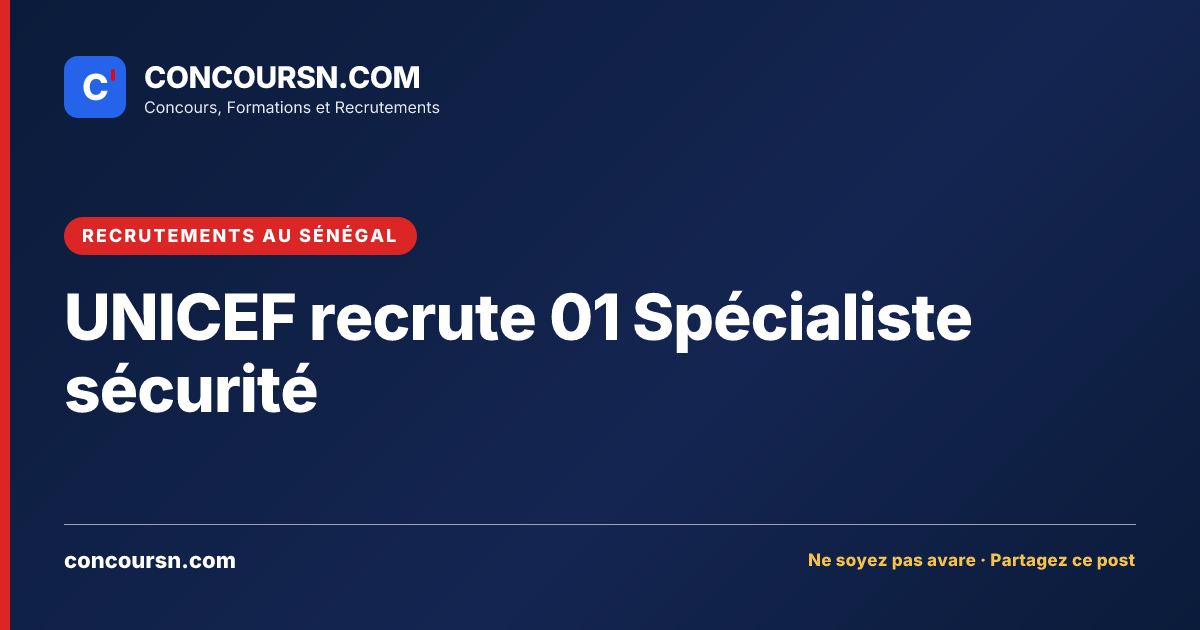 Illustration de l’article : UNICEF recrute 01 Spécialiste sécurité