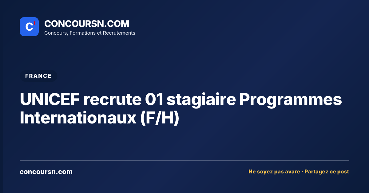 Illustration de l’article : UNICEF recrute 01 stagiaire Programmes Internationaux (F/H)