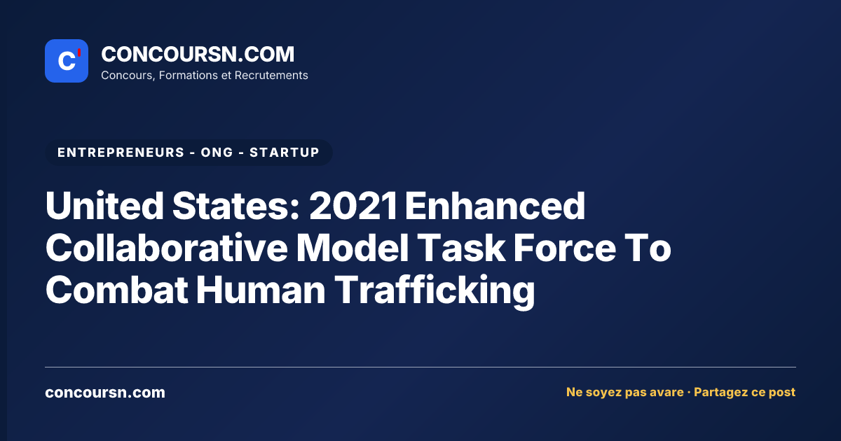 Illustration de l’article : United States: 2021 Enhanced Collaborative Model Task Force To Combat Human Trafficking