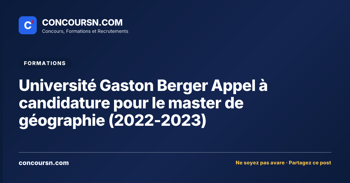 Illustration de l’article : Université Gaston Berger Appel à candidature pour le master de géographie (2022-2023)