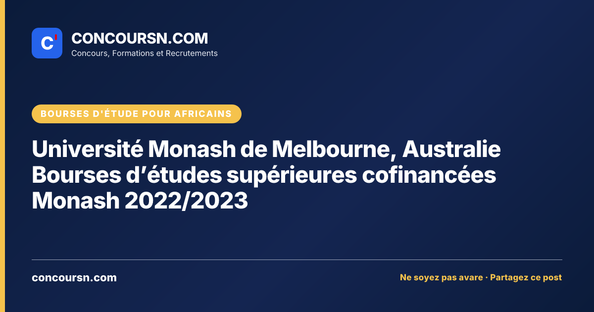 Illustration de l’article : Université Monash de Melbourne, Australie Bourses d’études supérieures cofinancées Monash 2022/2023