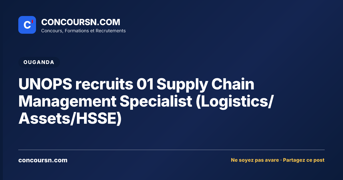 Illustration de l’article : UNOPS recruits 01 Supply Chain Management Specialist (Logistics/Assets/HSSE)