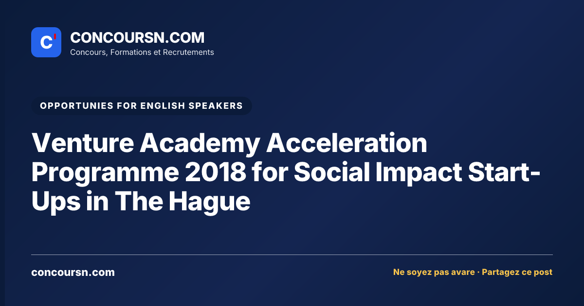 Illustration de l’article : Venture Academy Acceleration Programme 2018 for Social Impact Start-Ups in The Hague