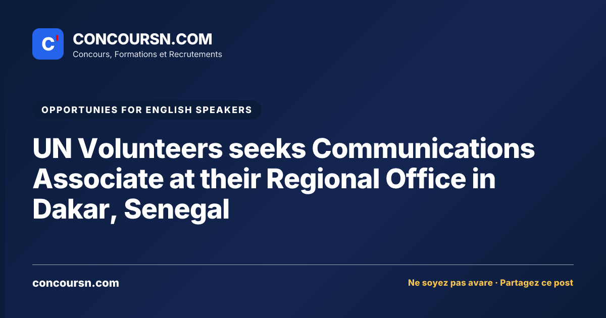 Illustration de l’article : UN Volunteers seeks Communications Associate at their Regional Office in Dakar, Senegal