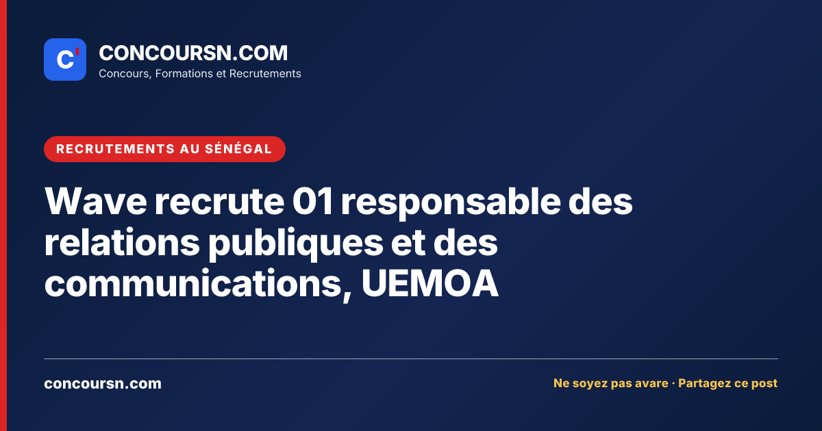 Illustration de l’article : Wave recrute 01 responsable des relations publiques et des communications, UEMOA