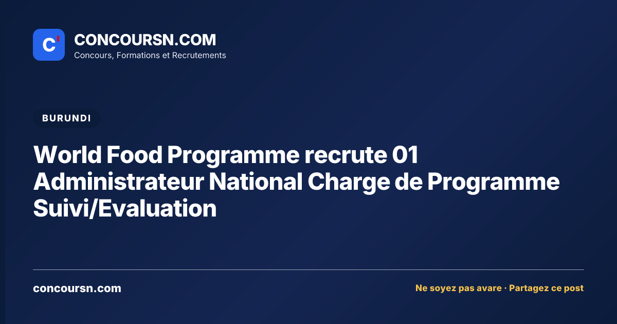 Illustration de l’article : World Food Programme recrute 01 Administrateur National Charge de Programme Suivi/Evaluation